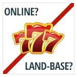 Land Based vs Online Slots